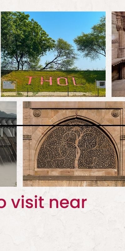 Best places to visit near Ahmedabad